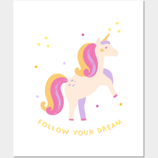 Follow Your Dream Unicorn with Stars Posters and Art